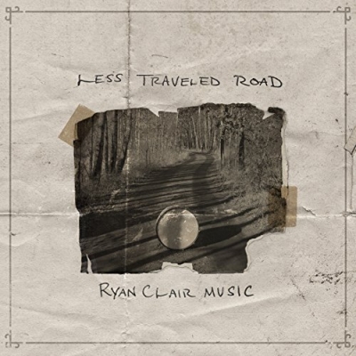Ryan Clair - Less Traveled Road