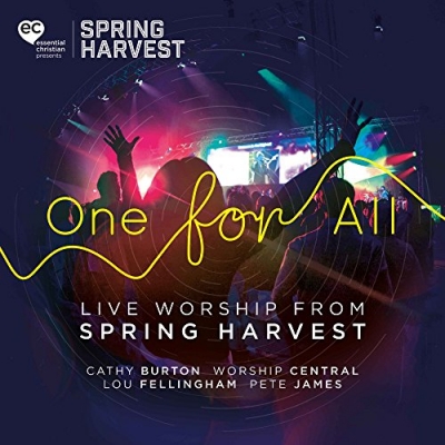 Spring Harvest - One For All: Live Worship From Spring Harvest