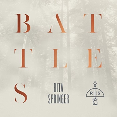 Rita Springer - Battles