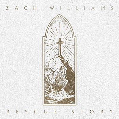 Zach Williams - Rescue Story (Single)