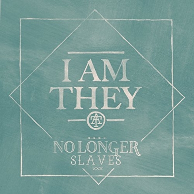 I Am They - No Longer Slaves (Single)