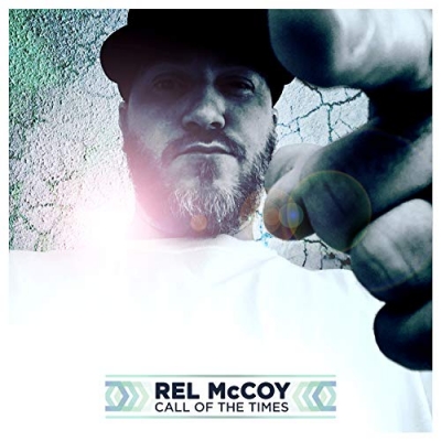 Rel McCoy - Call Of The Times