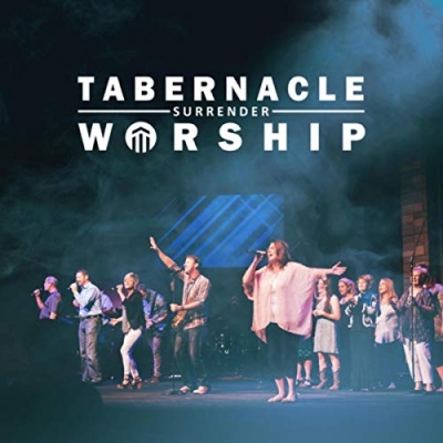 Tabernacle Worship - Surrender