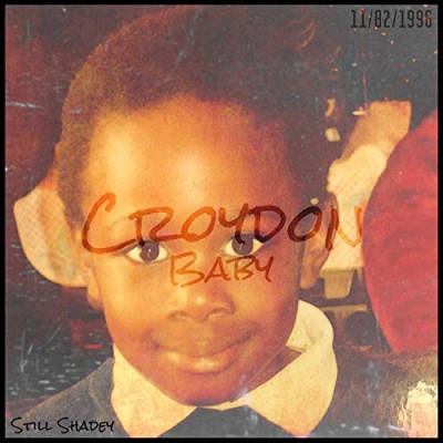 Still Shadey - Croydon Baby