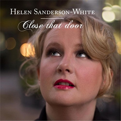 Helen Sanderson-White - Close That Door