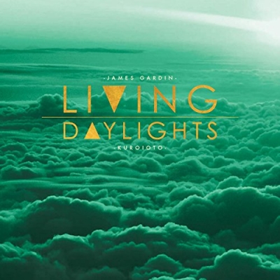 James Gardin - Living Daylights
