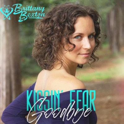 Brittany Bexton - Kissin' Fear Goodbye