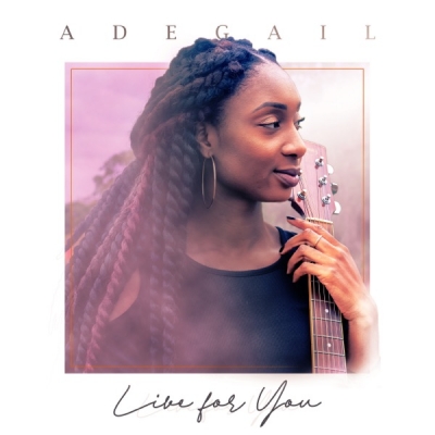 Adegail - Live For You