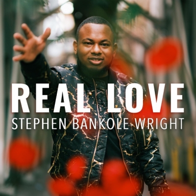 Stephen Bankole-Wright - Real Love