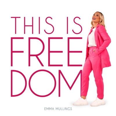 Emma Mullings - This Is Freedom