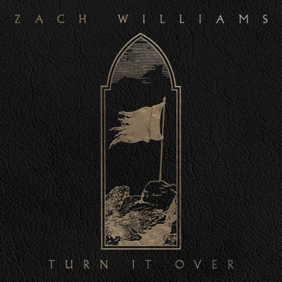 Zach Williams - Turn It Over