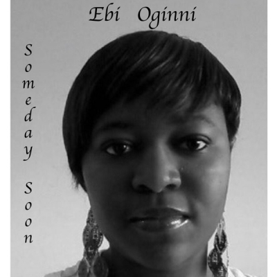 Ebi Oginni - Someday Soon