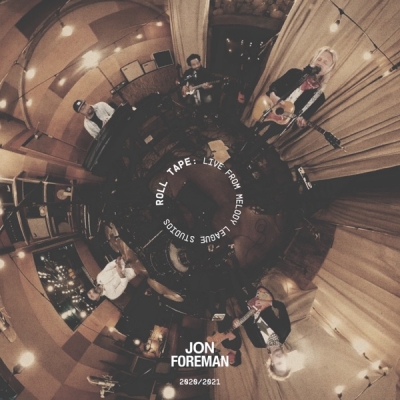 Jon Foreman - Roll Tape: Live From Melody League Studios