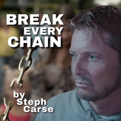 Steph Carse - Break Every Chain