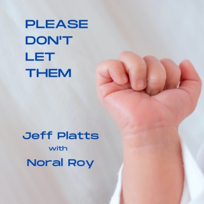 Jeff Platts - Please Don't Let Them