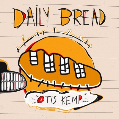 Otis Kemp - Daily Bread