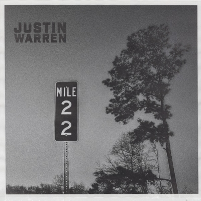 Justin Warren - Mile Marker 22