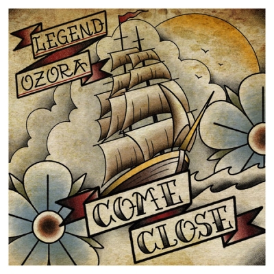 Legend Ozora - Come Close - EP