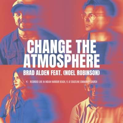 Brad Alden - Change the Atmosphere