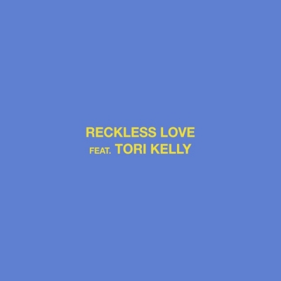 Cory Asbury - Reckless Love (feat. Tori Kelly)