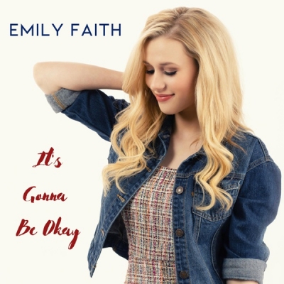 Emily Faith - It's Gonna Be Okay