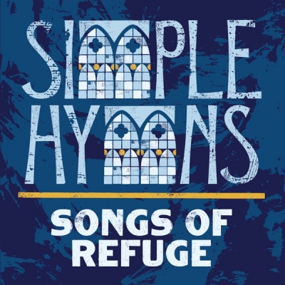 Simple Hymns - Songs of Refuge