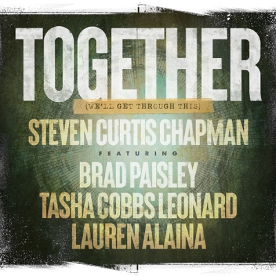 Steven Curtis Chapman - Together (We'll Get Through This)