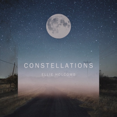 Ellie Holcomb - Constellations