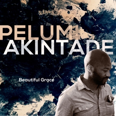 Pelumi Akintade - Beautiful Grace - Single