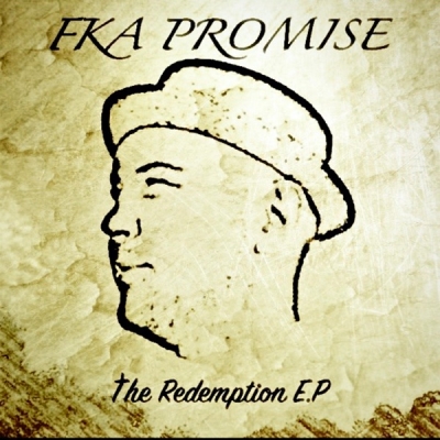 FKA Promise - The Redemption EP