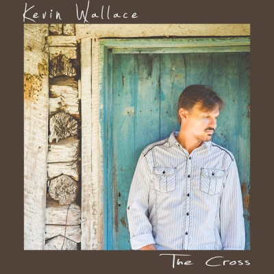 Kevin Wallace - The Cross