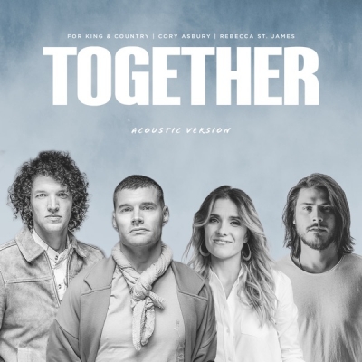 for King & Country - Together (Acoustic Version)
