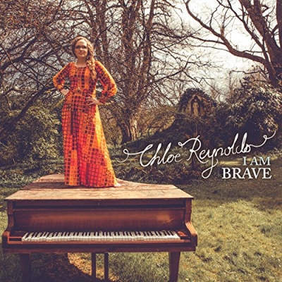 Chloe Reynolds - I Am Brave