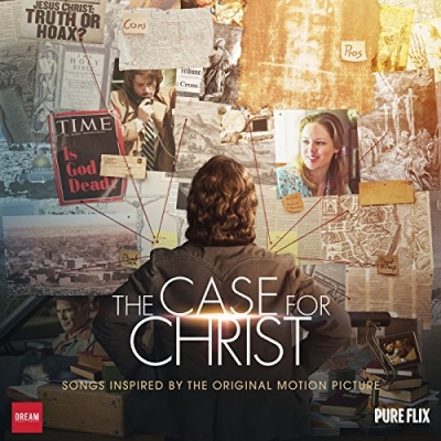 Various Artists - The Case For Christ (Songs Inspired By The Original Motion Picture)