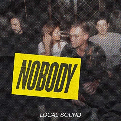 Local Sound - Nobody