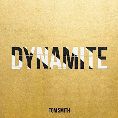 Tom Smith - Dynamite (Single)
