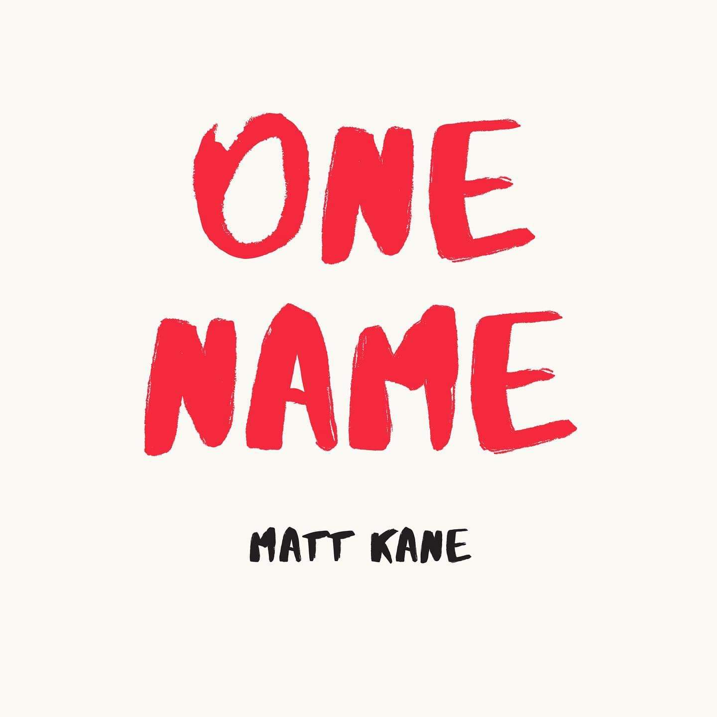 Matt Kane - One Name