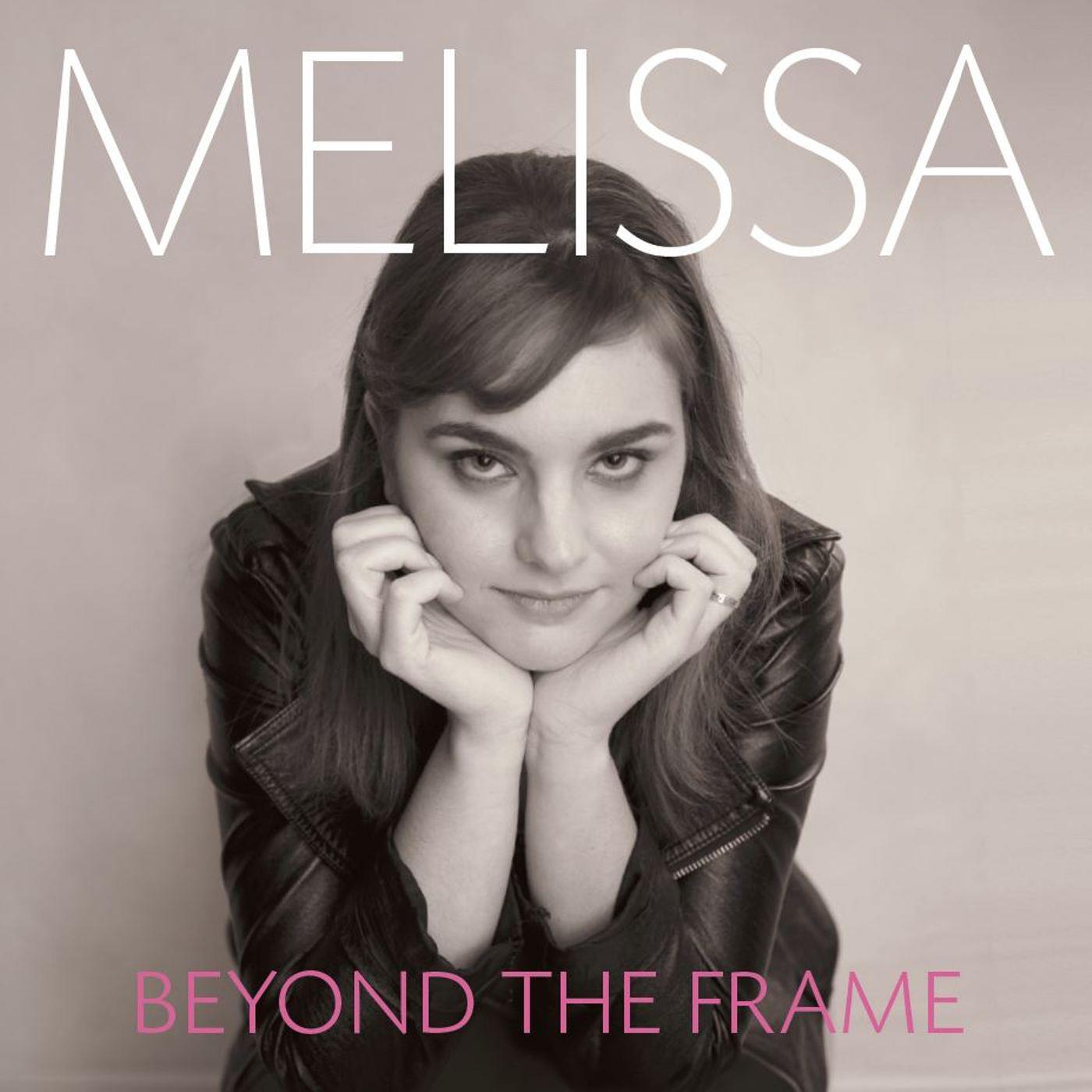 Melissa Hubert - Beyond the Frame