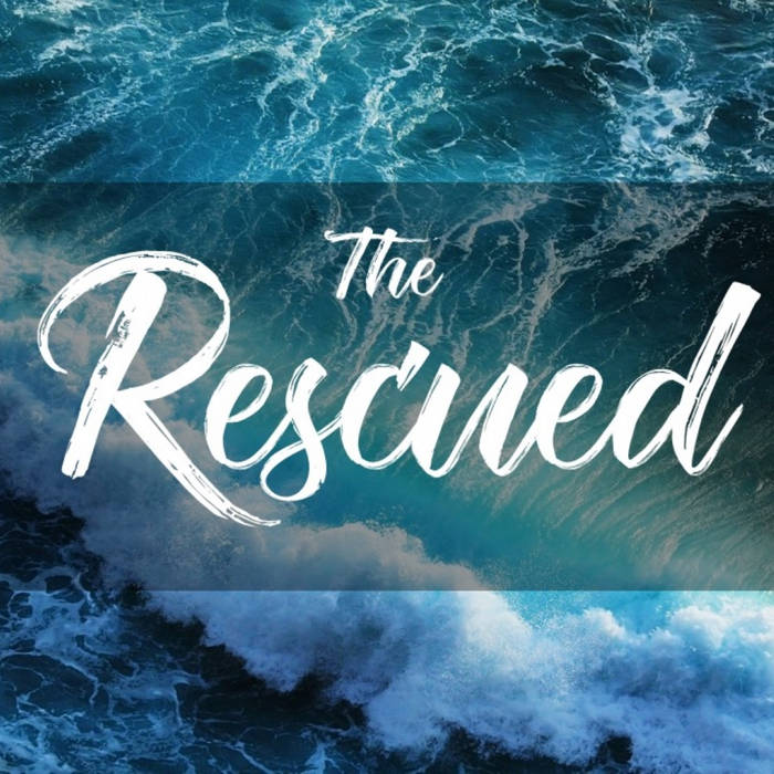 The Rescued - The Rescued