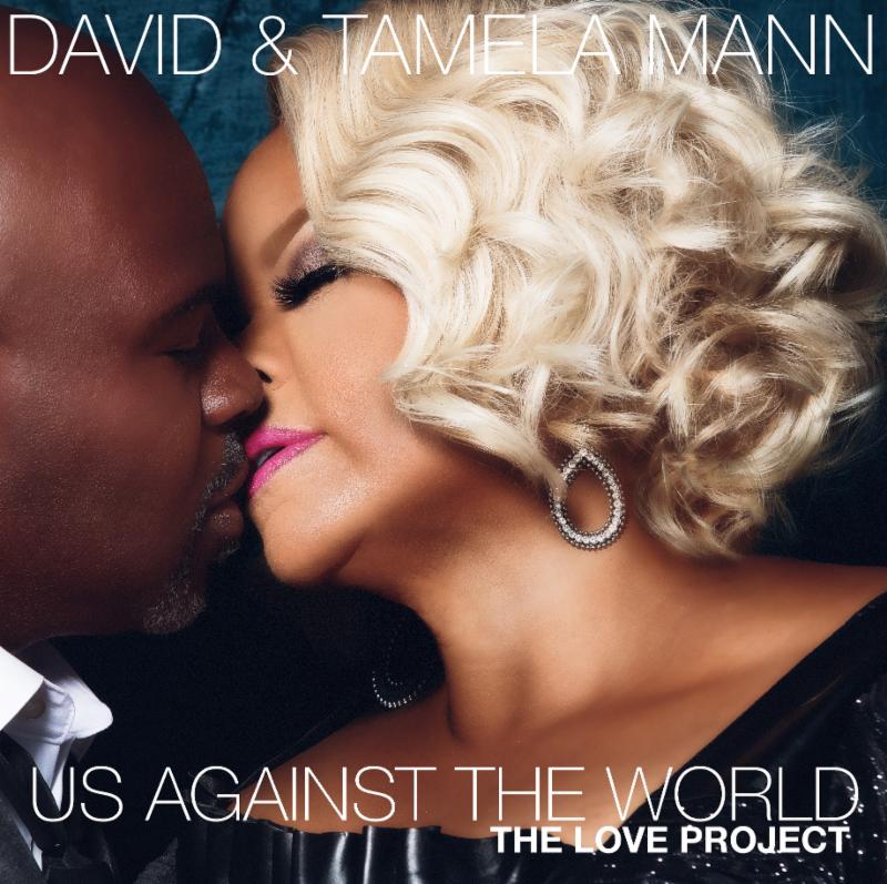 David & Tamela Mann - Us Against the World
