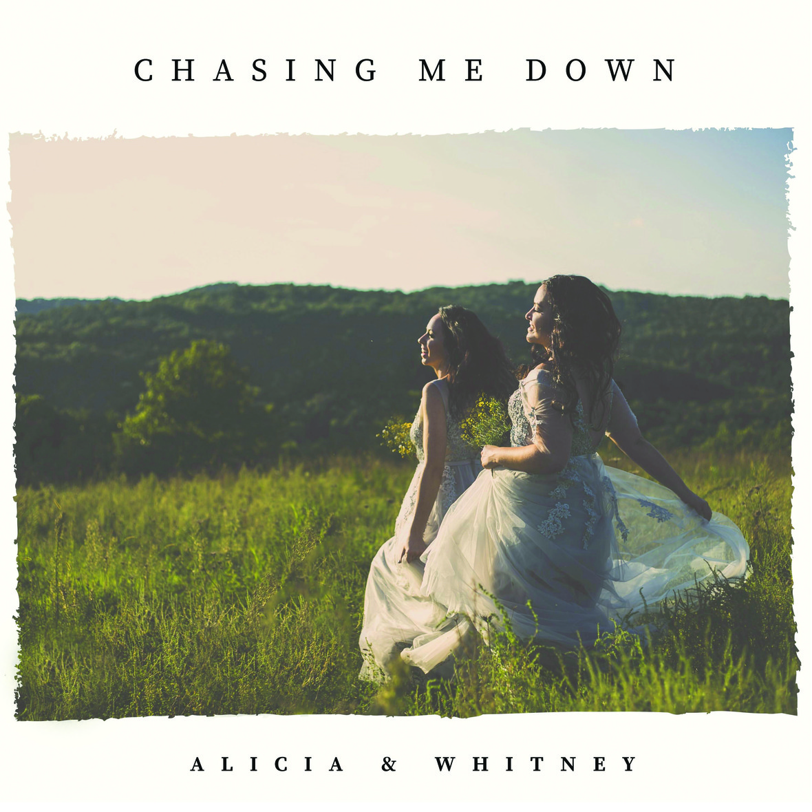 Alicia & Whitney - Chasing Me Down