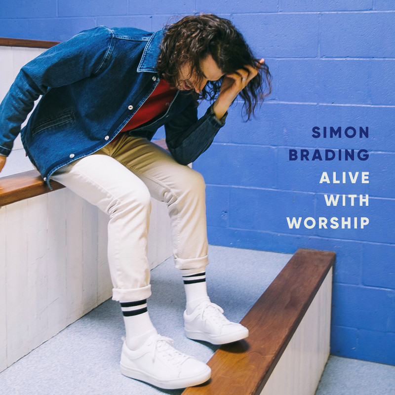 Simon Brading - Alive With Worship