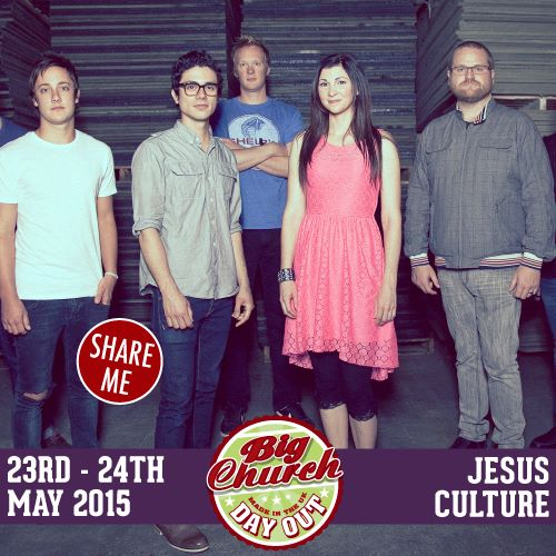 Jesus Culture & Gungor To Headline Big Church Day Out 2015