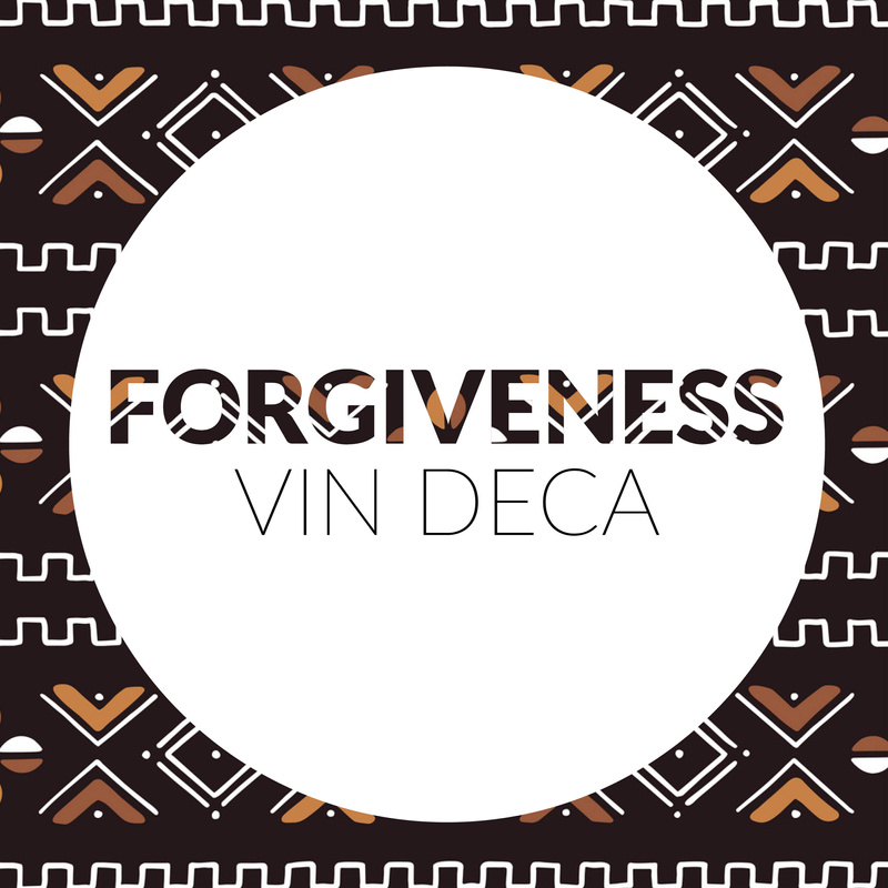 Vin Deca - Forgiveness