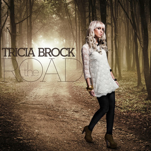 Tricia Brock - The Road