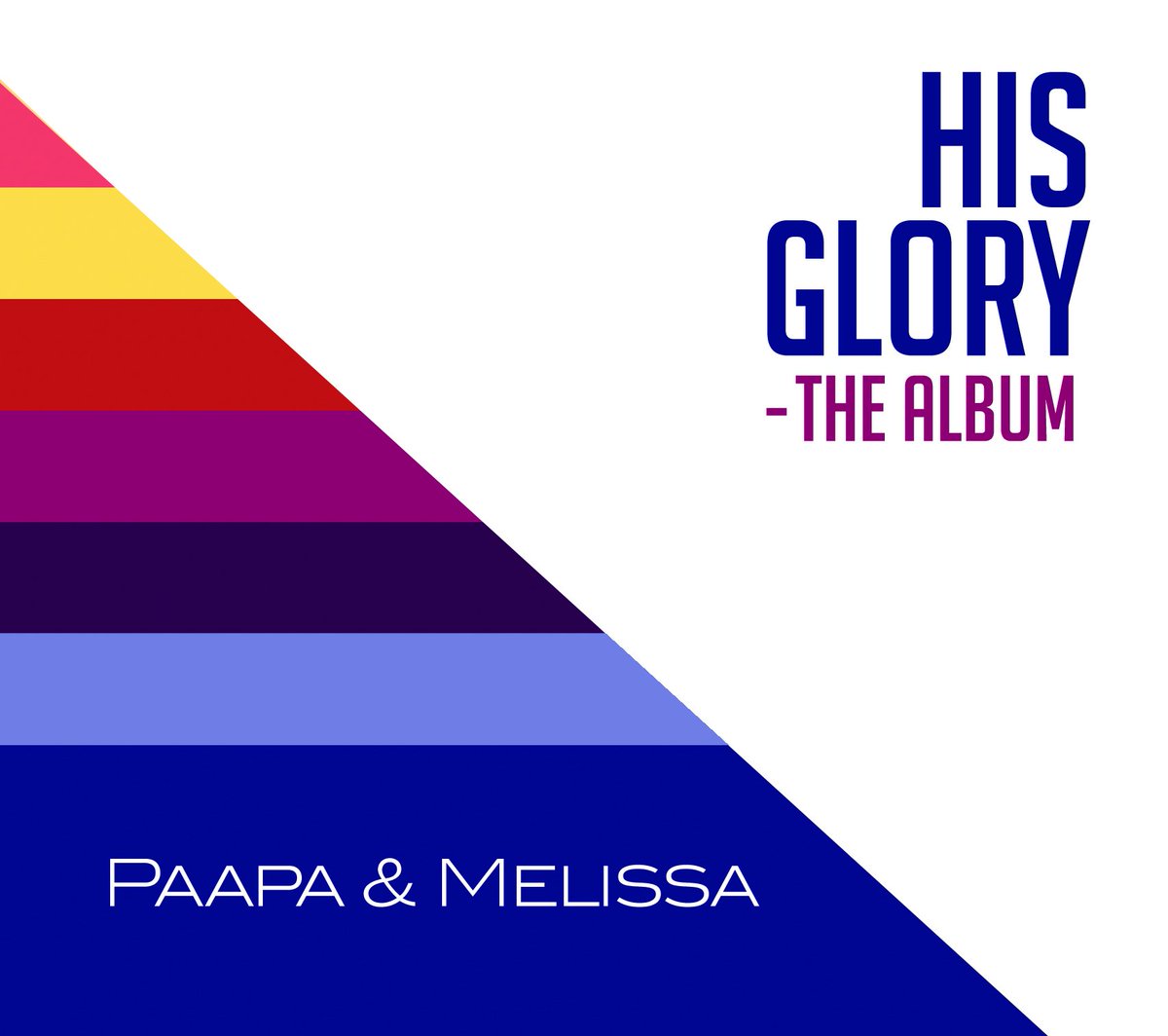 Paapa & Melissa - His Glory