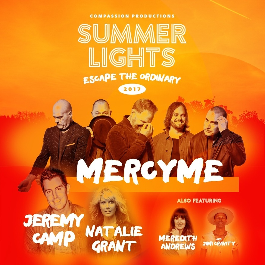 First Annual Summer Lights 2017 Concerts Series To Feature MercyMe, Jeremy Camp, Natalie Grant & Meredith Andrews