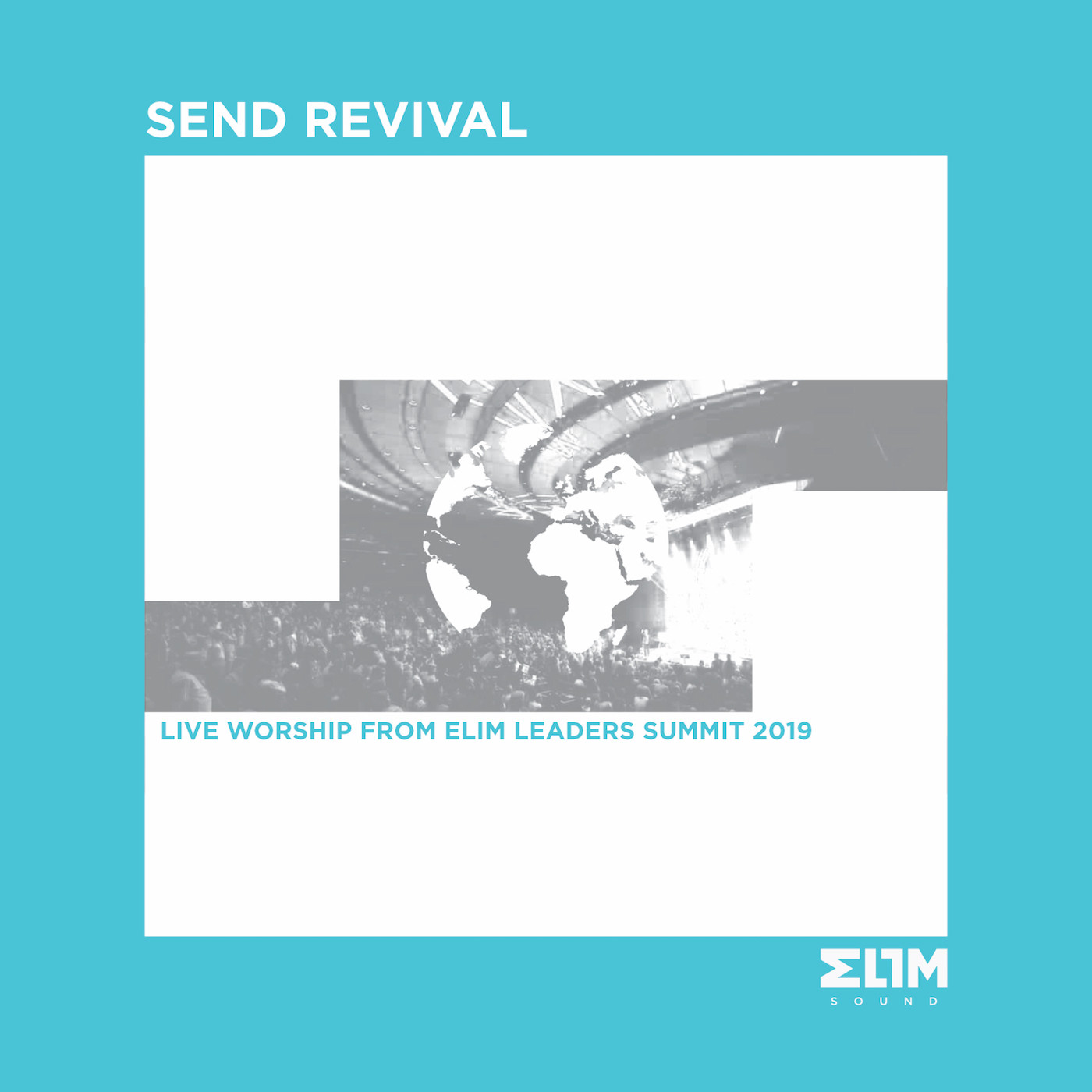 Elim Sound - Send Revival