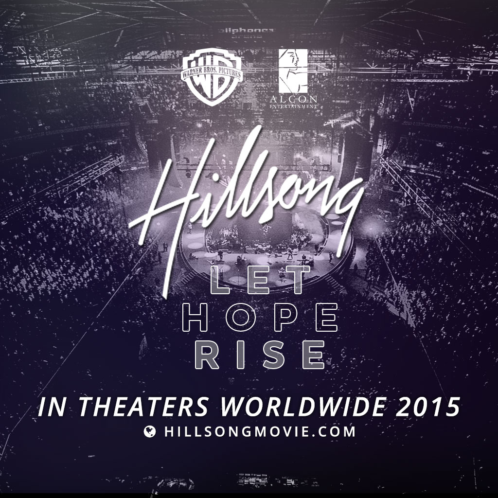'Let Hope Rise' Movie Being Filmed About Hillsong United