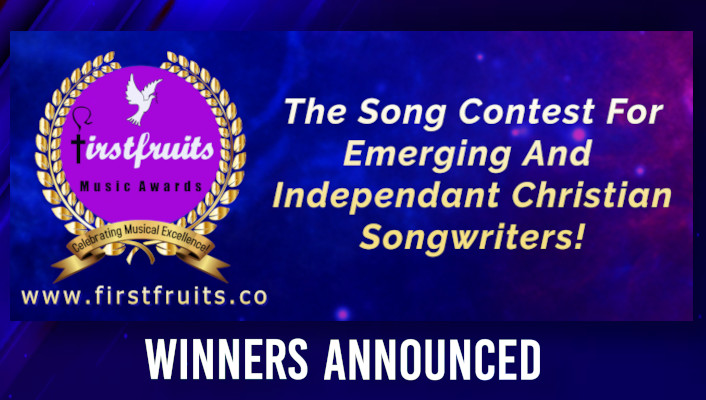 Firstfruits Music Awards Announces It's Winner & Runner-Up!
